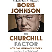 The Churchill Factor: How One Man Made History